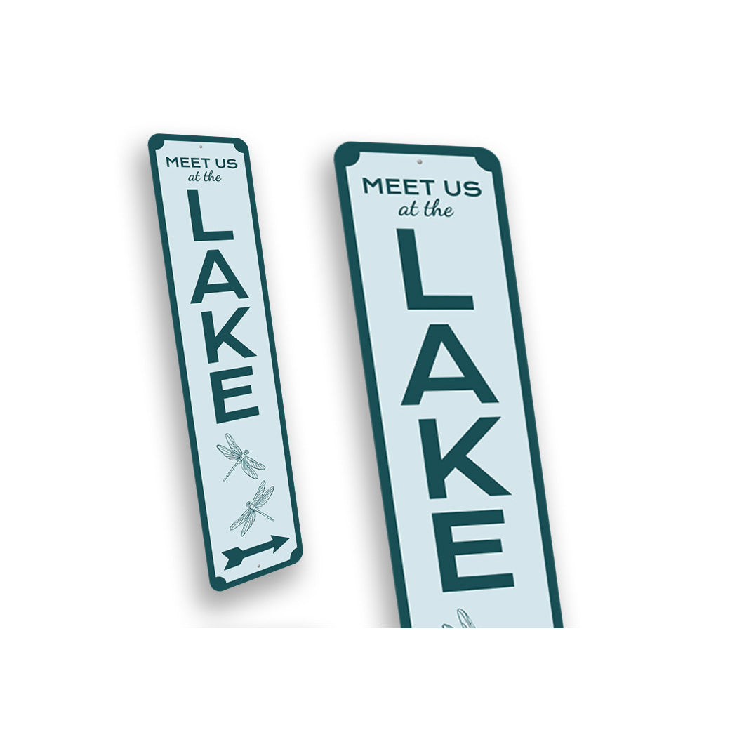 Meet Us At The Lake Dragonflies Vertical Sign