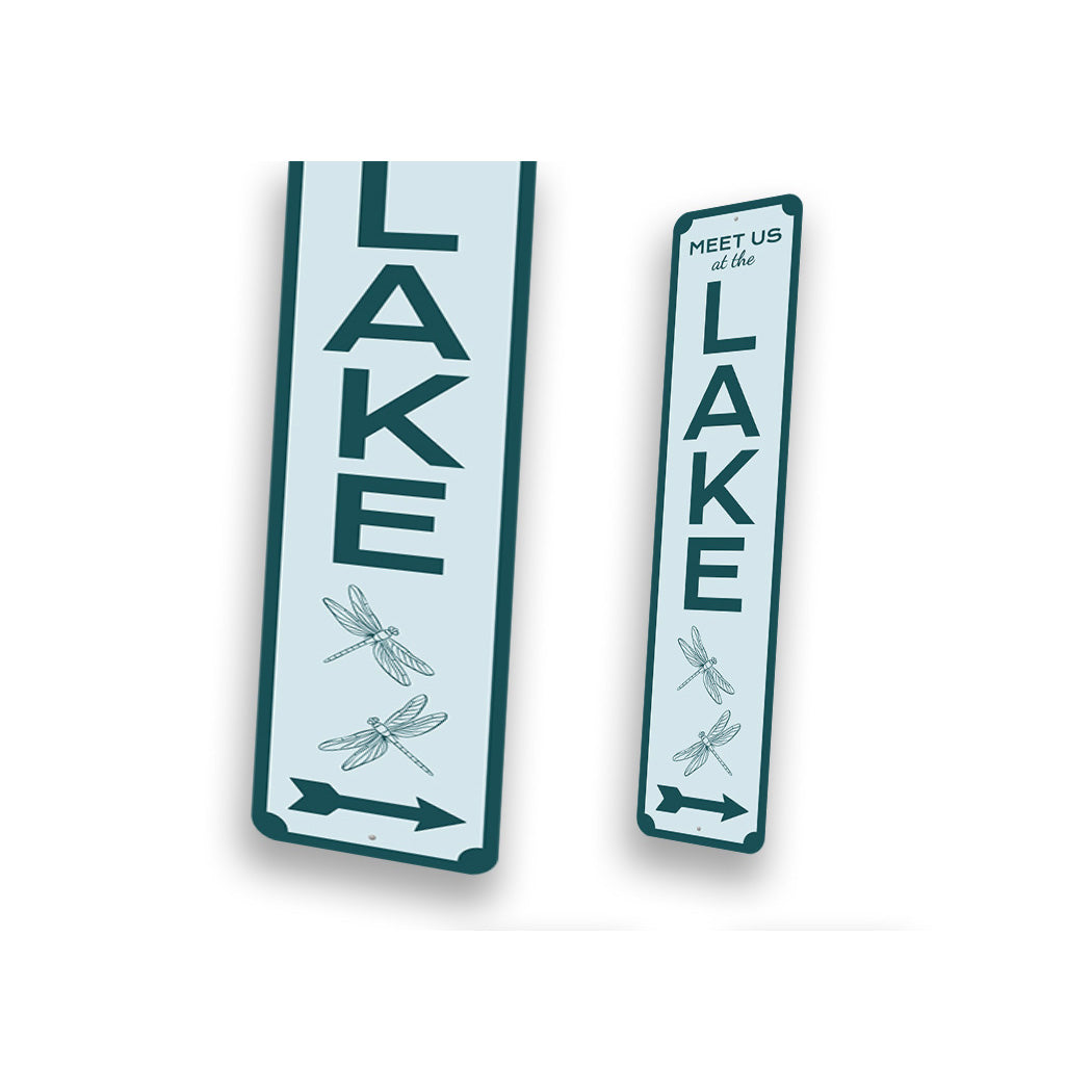 Meet Us At The Lake Dragonflies Vertical Sign
