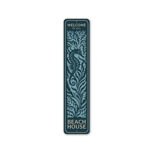 Welcome To Our Beach House Seahorse Sign