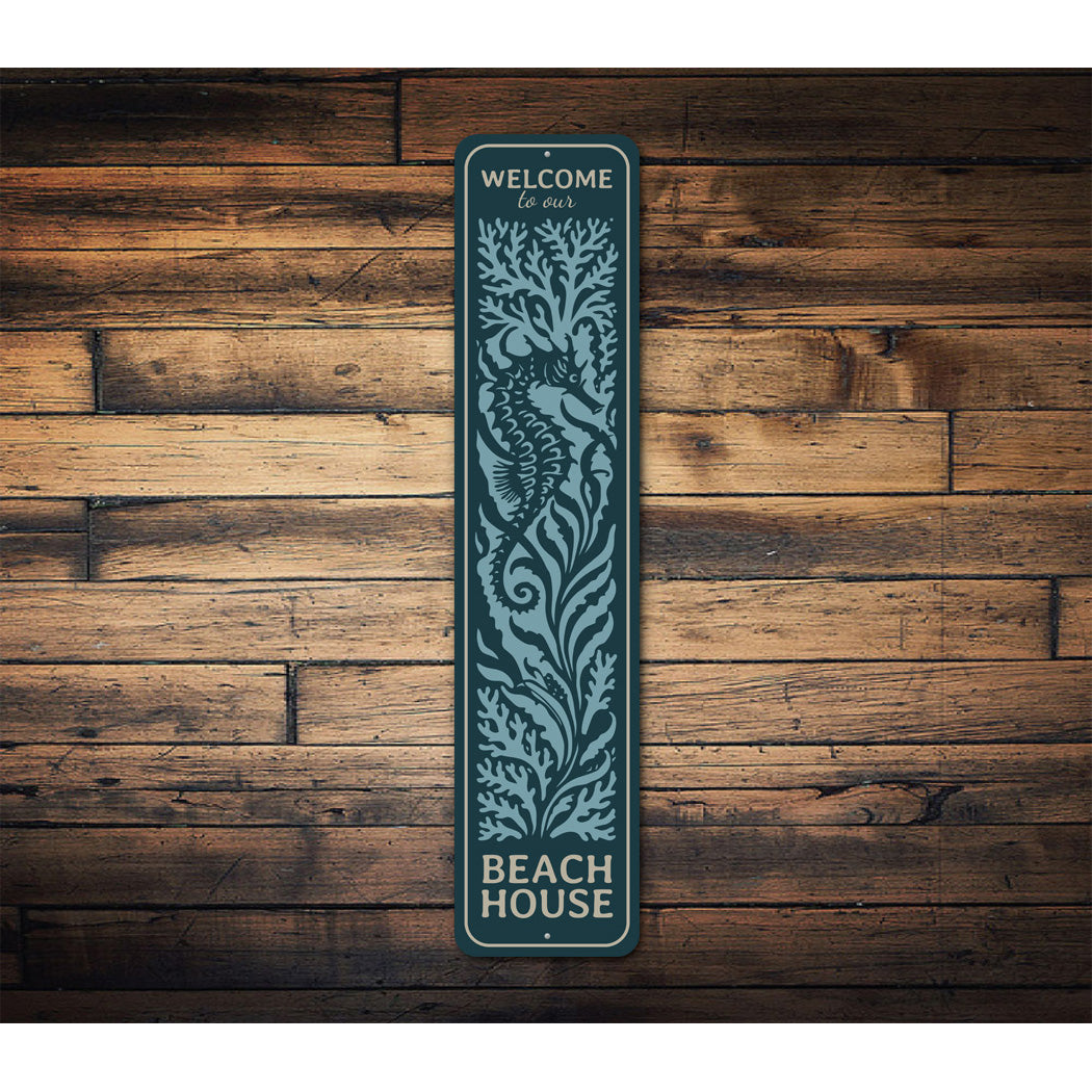 Welcome To Our Beach House Seahorse Sign