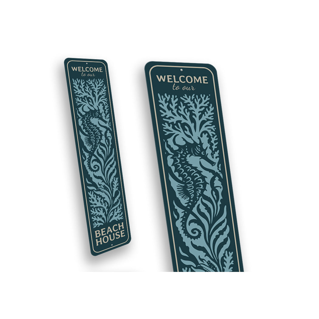 Welcome To Our Beach House Seahorse Sign