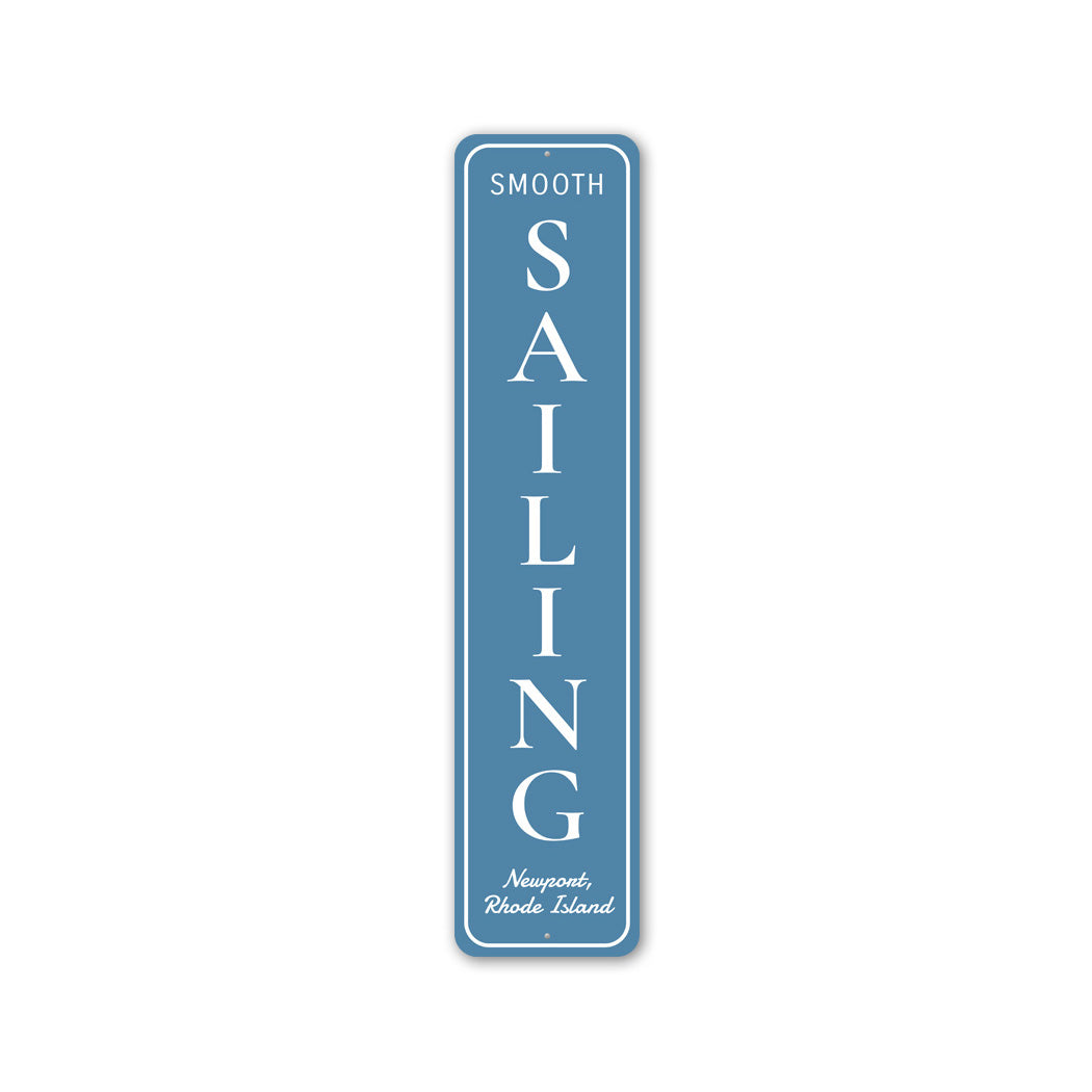 Smooth Sailing Newport Rhode Island Vertical Sign