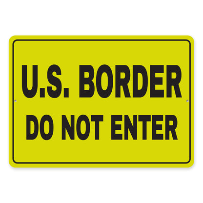 US Border Do Not Enter Sign