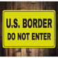 US Border Do Not Enter Sign