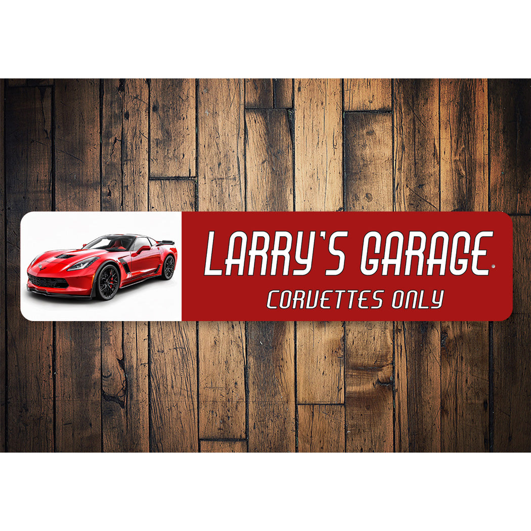 Corvette Sign Without Label Personalized Garage Corvettes Only Sign – Lizton Sign Shop Wholesale