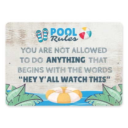 Pool Rules Not Allowed To Do Anything Sign