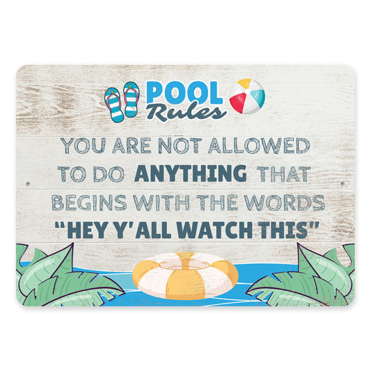 Pool Rules Not Allowed To Do Anything Sign