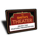 Personalized Theater Enjoy The Feature Presentation Sign
