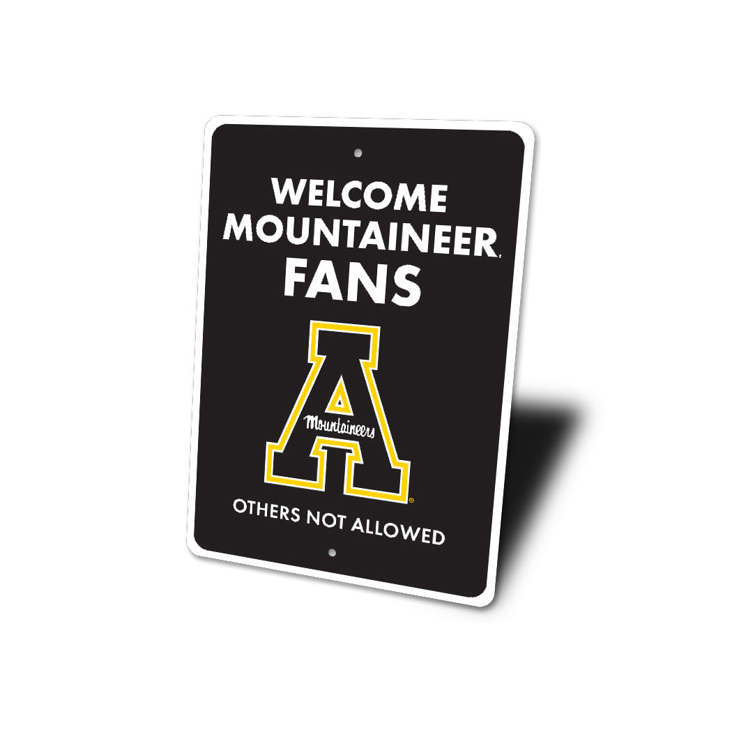 Welcome Mountaineer Fans App State Others Not Allowed Sign