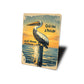 Chill Like A Pelican Gulf Shores Alabama Sign