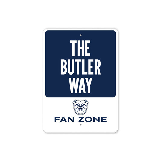 The Butler Way Fan Zone Butler University Sign