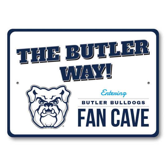The Butler Way Entering Butler Bulldogs Fan Cave Sign