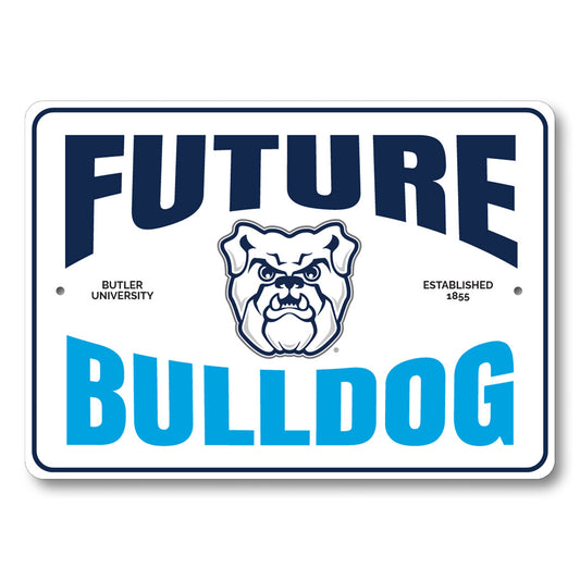 Future Bulldog Butler University Established 1855 Sign