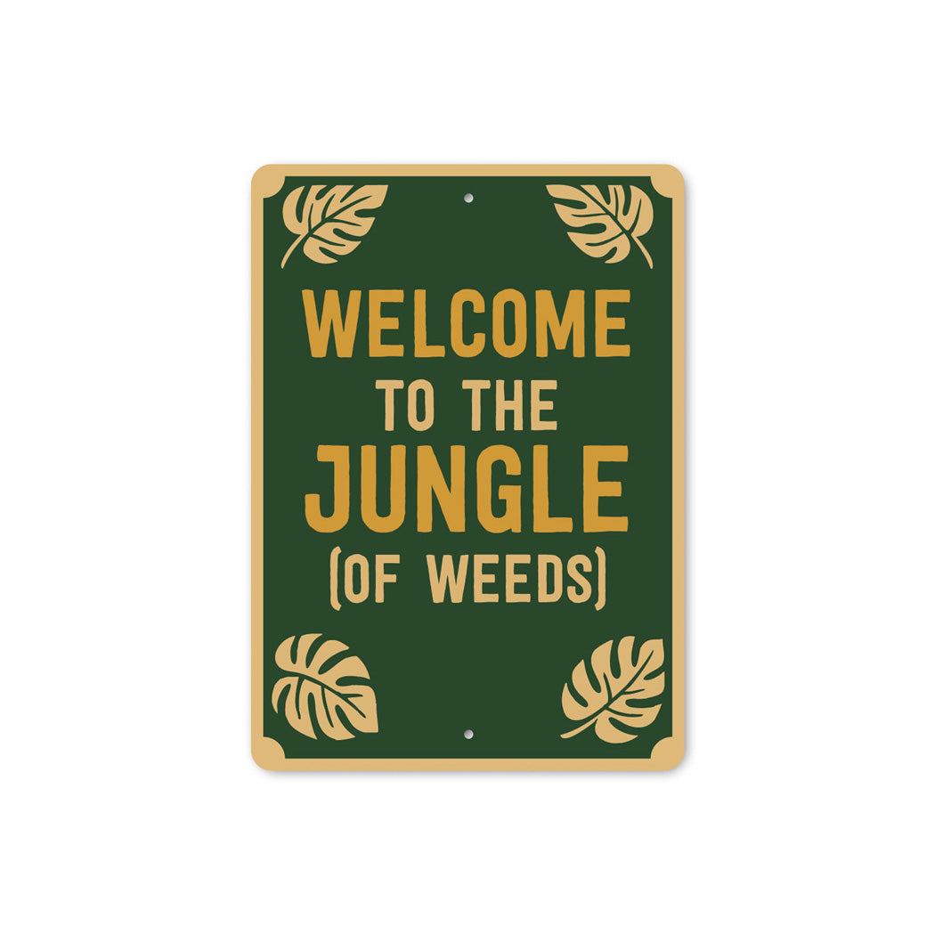 Jungle Store Sign Welcome To The Jungle Of Weeds Garden Sign – Lizton Sign Shop Wholesale