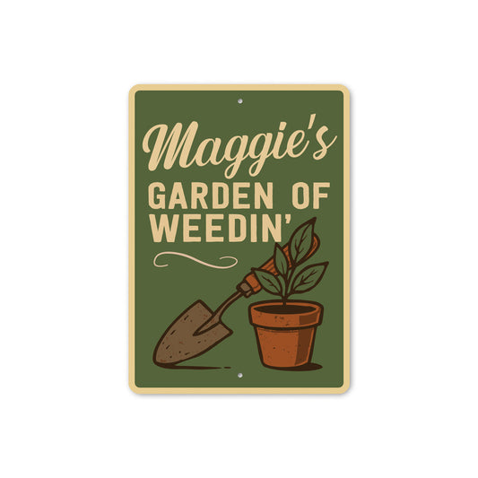 Personalized Garden Of Weedin Gardening Sign