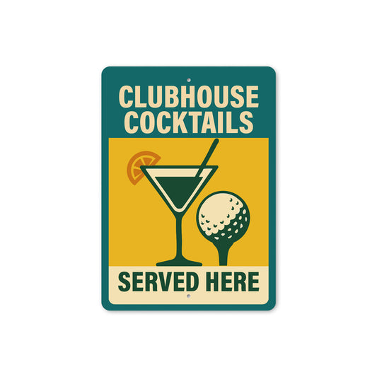 Golf Clubhouse Cocktails Served Here Sign
