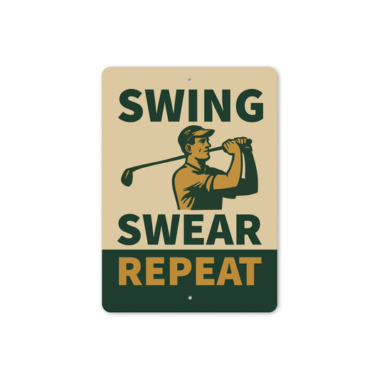 Swing Swear Repeat Funny Golf Sign