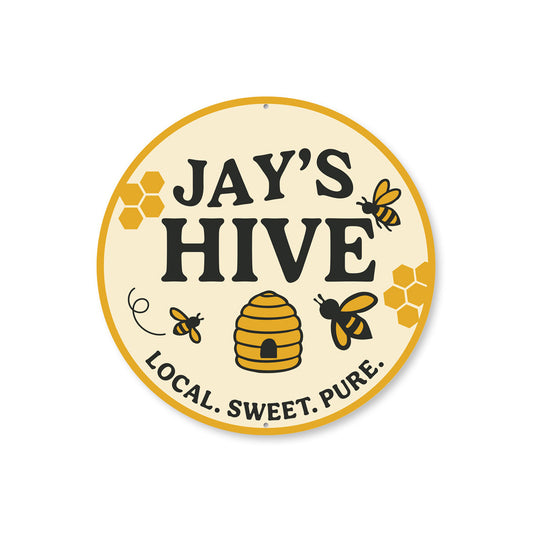 Personalized Hive Local Sweet Pure Honeybee Sign