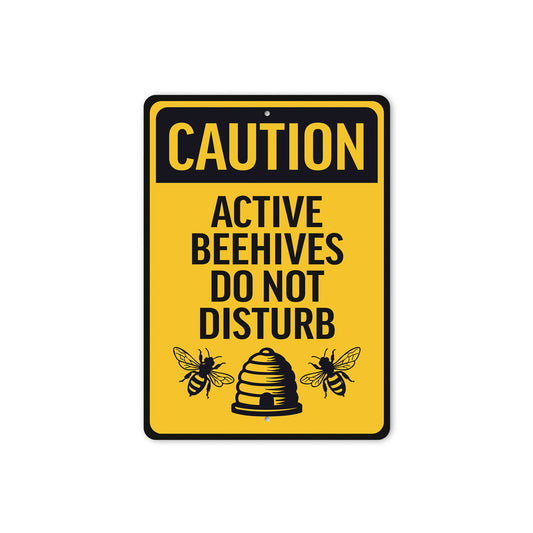 Caution Active Beehives Do Not Disturb Honeybee Sign