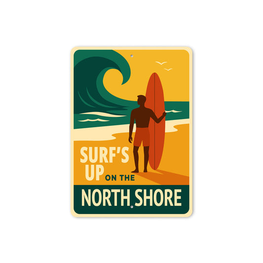 Surf's Up On The North Shore Hawaii Surfing Sign
