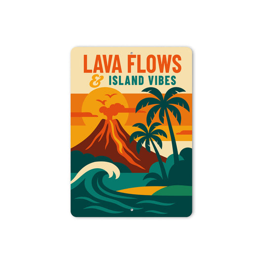 Lava Flows And Island Vibes Hawaii Sign