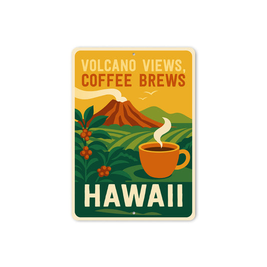 Volcano Views Coffee Brews Hawaii Sign