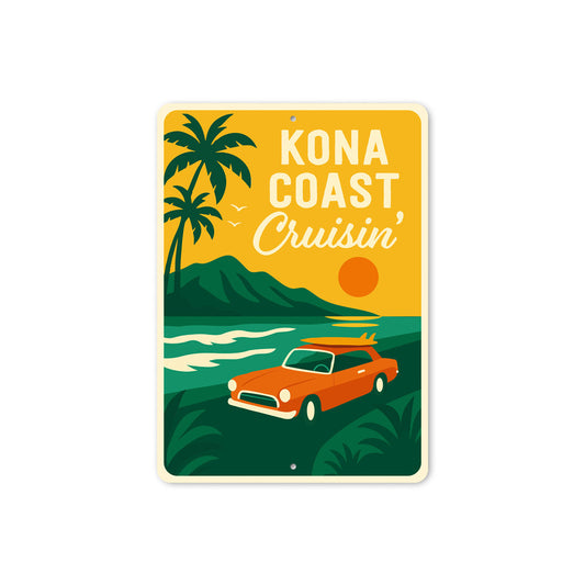 Kona Coast Cruisin Hawaii Surfing Sign