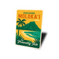 Discover Moloka'i The Friendly Isle Hawaii Sign