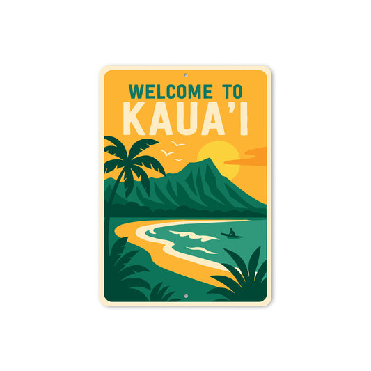 Welcome To Kaua'i Hawaii Sign