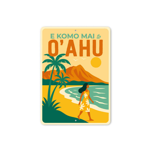 E Komo Mai To O'ahu Hawaii Sign