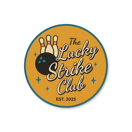 The Lucky Strike Club Established Bowling Sign