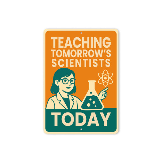 Teaching Tomrrow's Scientists Today Sign