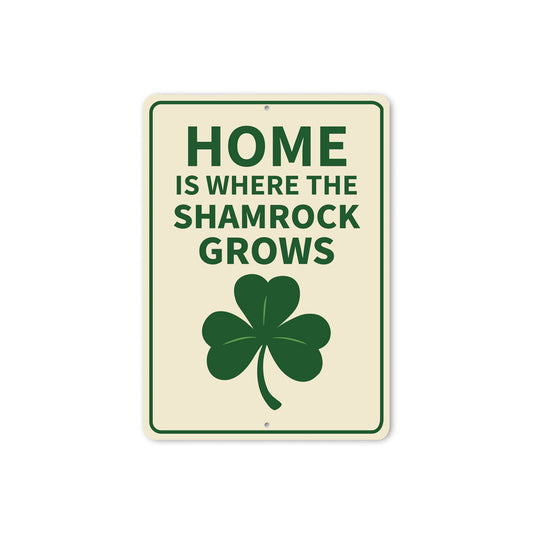 Home Is Where The Shamrock Grows Garden Sign