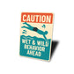 Caution Wet And Wild Behavior Ahead Pool Diving Sign