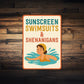 Sunscreen Swimsuits & Shenanigans Fun Summer Sign