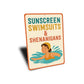 Sunscreen Swimsuits & Shenanigans Fun Summer Sign