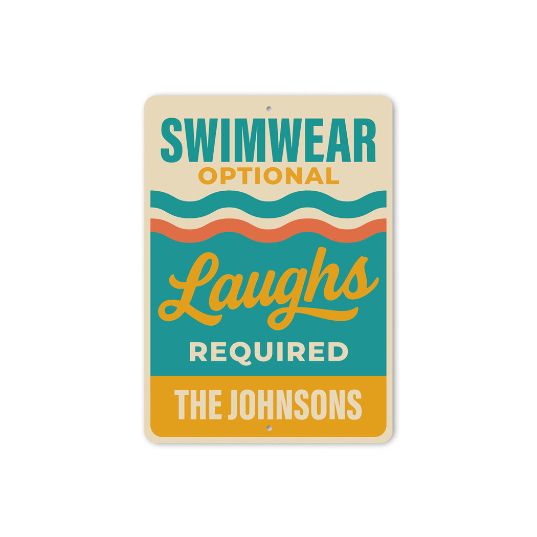 Custom Swimwear Optional Laughs Required Sign