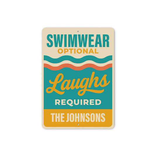 Custom Swimwear Optional Laughs Required Sign