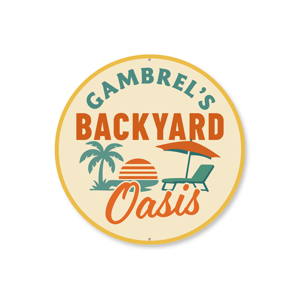 Personalized Backyard Oasis Pool Umbrellas Sunlounger Sign