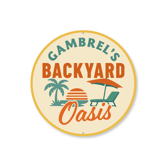 Personalized Backyard Oasis Pool Umbrellas Sunlounger Sign