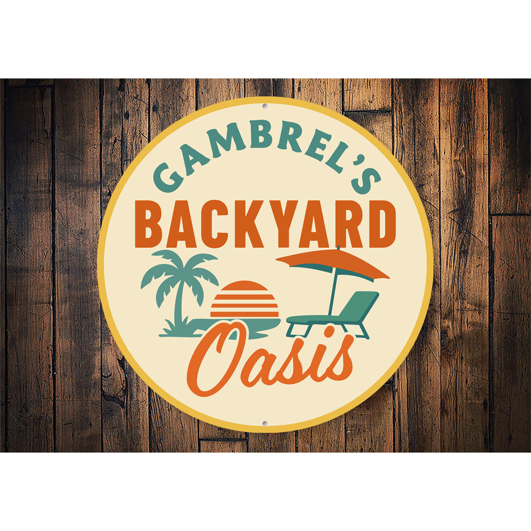 Personalized Backyard Oasis Pool Umbrellas Sunlounger Sign