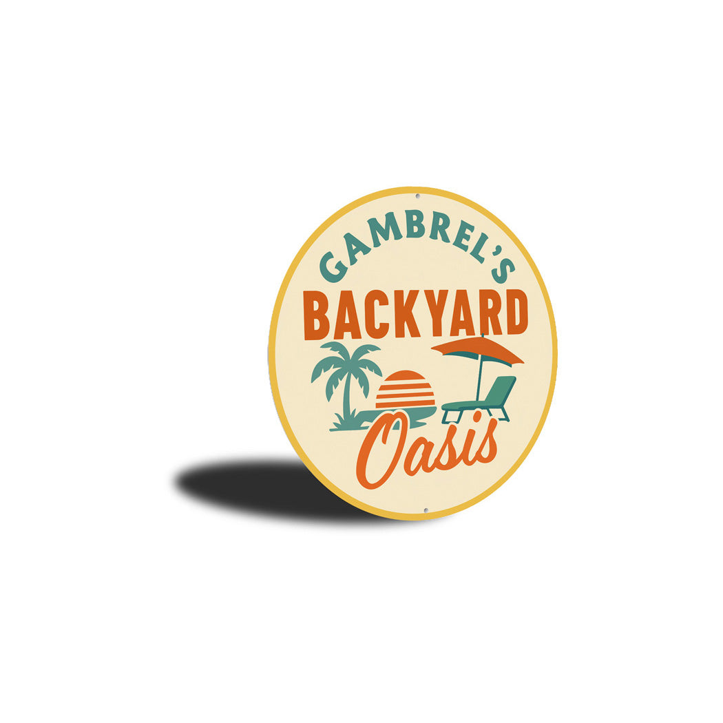 Personalized Backyard Oasis Pool Umbrellas Sunlounger Sign