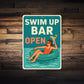 Swim-Up Bar Open Aluminum Sign Poolside Cocktail Decor