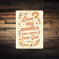 Love One Another Scripture Sign - 1 John 4:7 Aluminum