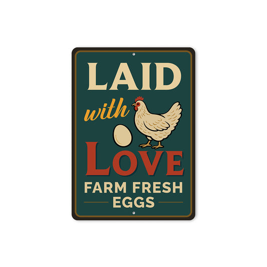 Laid with Love Farm Fresh Eggs Aluminum Sign