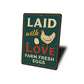 Laid with Love Farm Fresh Eggs Aluminum Sign
