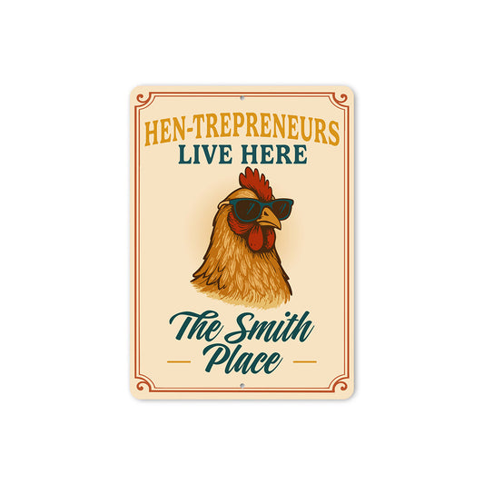 Entrepreneur Chicken Lover Aluminum Sign - Hen-trepreneurs