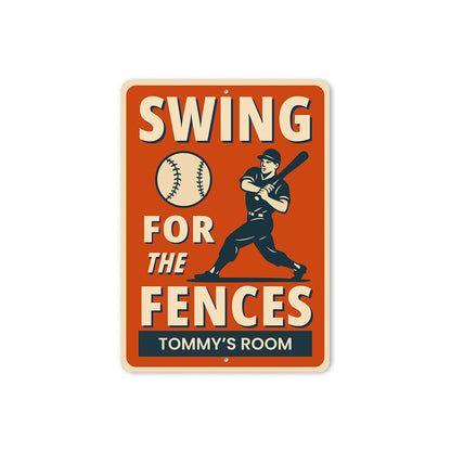 Swing for the Fences Baseball Motivational Aluminum Sign