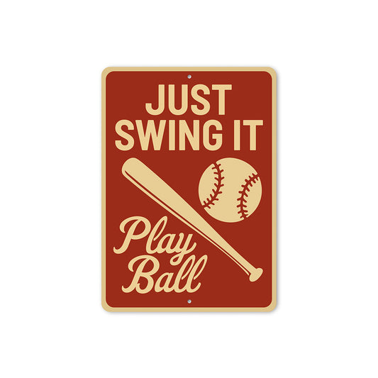 Baseball Lover's Metal Sign Just Swing It Play Ball