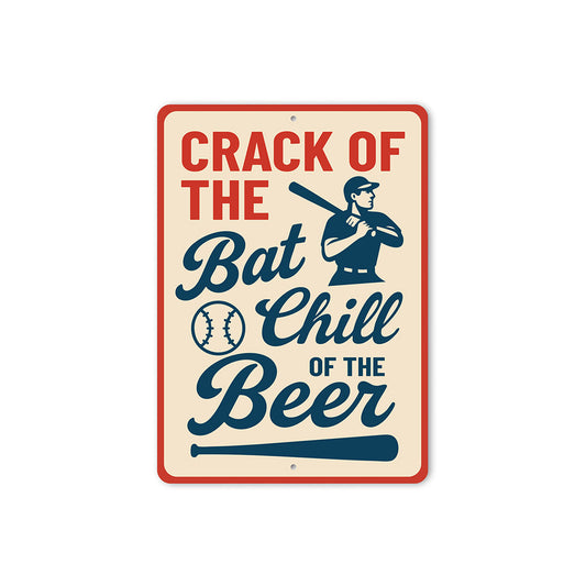 Vintage CRACK OF THE Bat & Chill Beer Retro Aluminum Sign